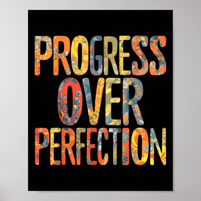 Progress Over Perfection Motivation Motivational T Poster (Front)