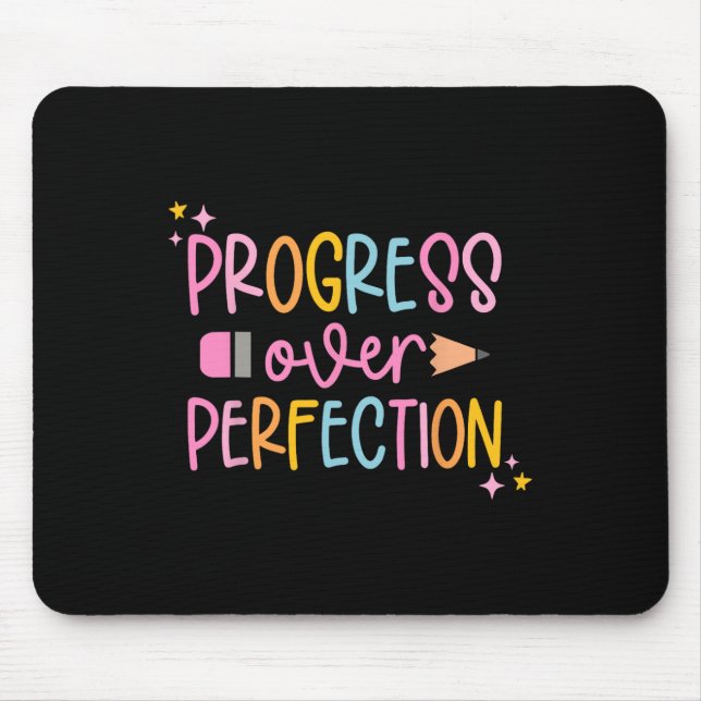 Progress Over Perfection Motivational Back To Scho Mouse Pad (Front)