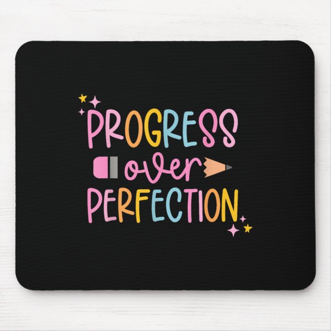 Progress Over Perfection Motivational Back To Scho Mouse Pad (Front)