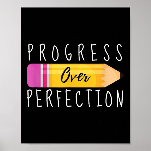 Progress Over Perfection Motivational Back To Scho Poster (Front)