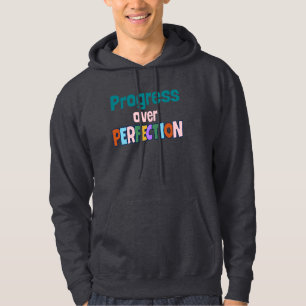 Progress Over Perfection Motivational Quote Hoodie