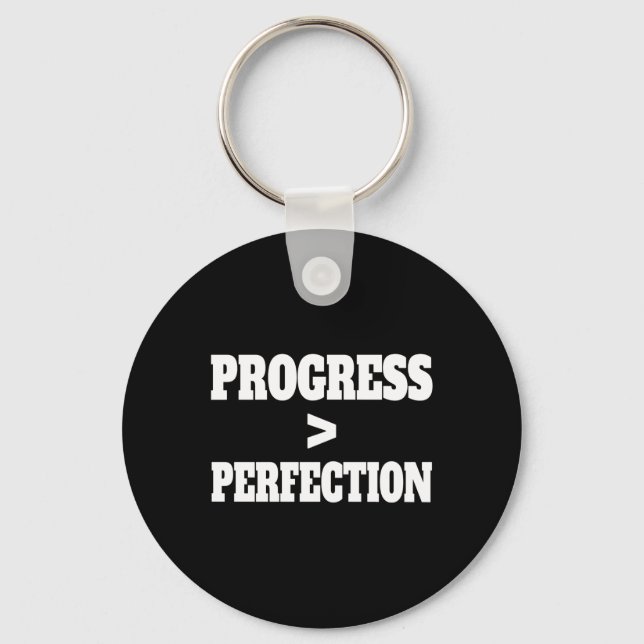 Progress Over Perfection Motivational Quote White  Key Ring (Front)