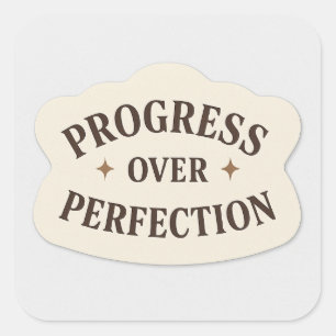 Progress Over Perfection – Motivational Sticker