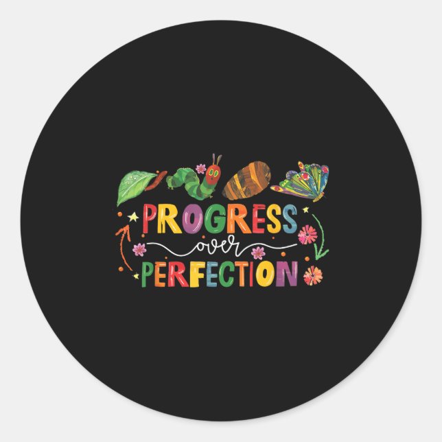Progress Over Perfection Motivational Teacher For  Classic Round Sticker (Front)
