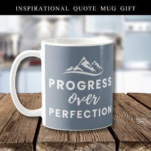 Progress Over Perfection Mountain Quote Gray Coffee Mug