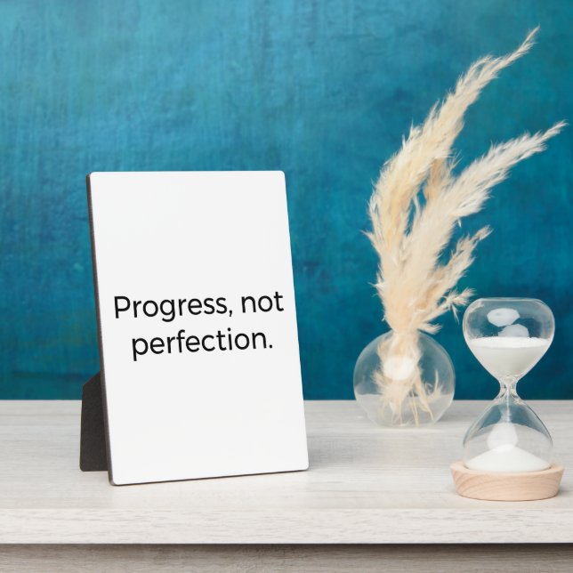 Progress Over Perfection Sign – Empowering Office  Plaque (Side)