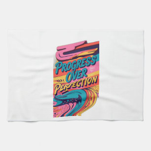 Progress Over Perfection Tea Towel