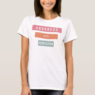 Progress Over Perfection Teacher  T-Shirt