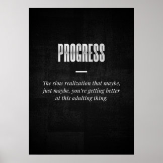 Progress Poster