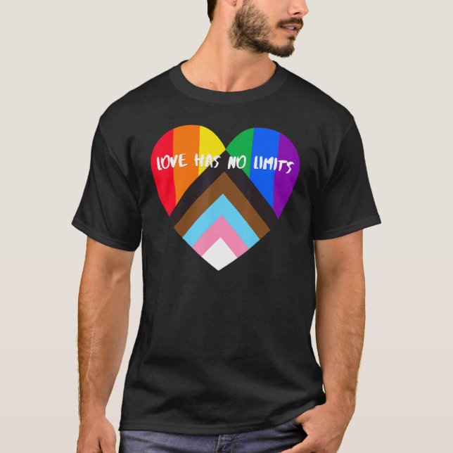 Progress Pride Heart Flag  Love Has No Limits T-Shirt (Front)