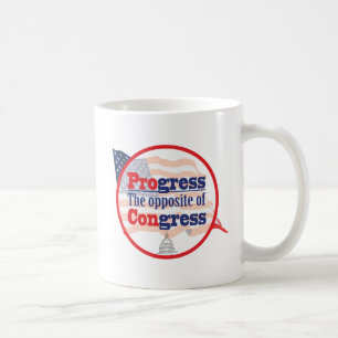 Progress. The Opposite of Congress Coffee Mug