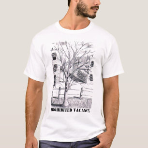 Prohibited Vacancy/White T-Shirt