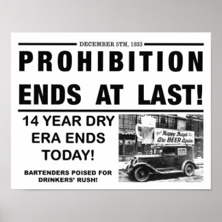 Prohibition Ends At Last Poster