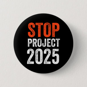 Project 2025 Anti Trump 6 Cm Round Badge