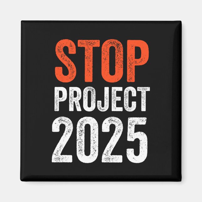 Project 2025 Anti Trump  Magnet (Front)