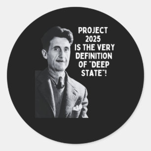 Project 2025 Deep State 1 Classic Round Sticker