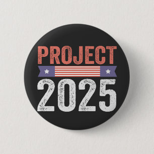 Project 2025 Trump American Patroitic T-Shirt 6 Cm Round Badge
