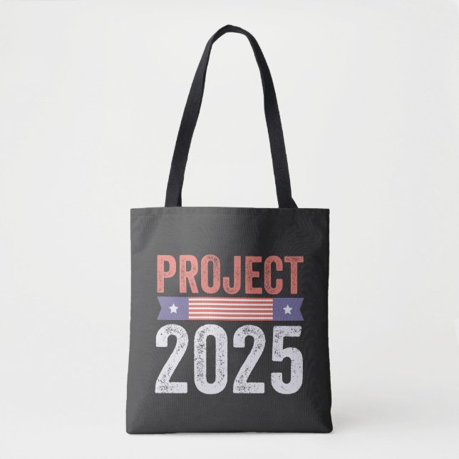 Project 2025 Trump American Patroitic T-Shirt Tote Bag (Front)