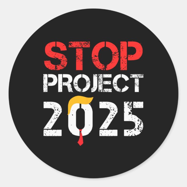 Project 2025 Trump's Project Anti Trump 3  Classic Round Sticker (Front)