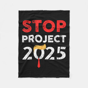 Project 2025 Trump's Project Anti Trump Fleece Blanket