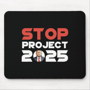 Project 2025 Trump's Project Anti Trump Patriotic Mouse Pad