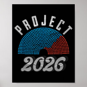 Project 2026 Tee Shirt  Poster