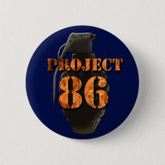 project 86 (band) 6 cm round badge
