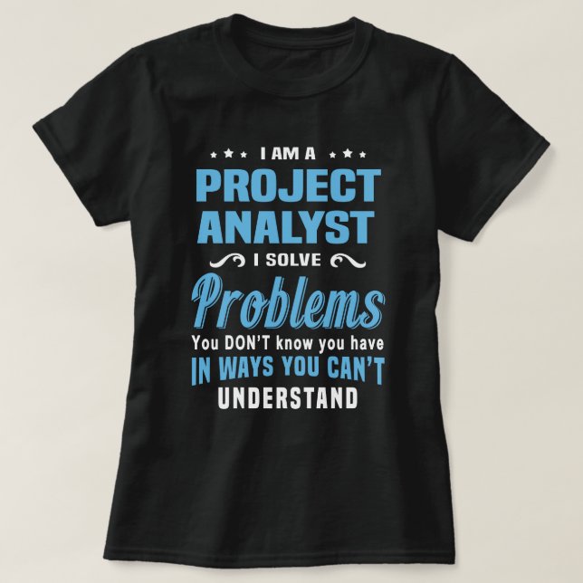 Project Analyst T-Shirt (Design Front)