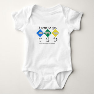 Project FED - I Came To Get FED Baby One Piece Bab Bodysuit