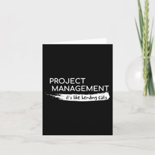 Project Management Its Like Herding Cats Funny Card