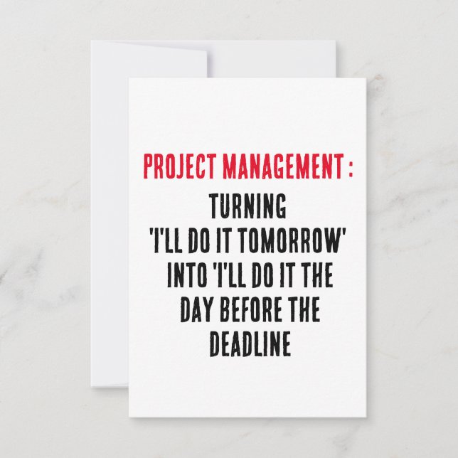 Project Management Turning 'I'll do it tomorrow'  Thank You Card (Front)