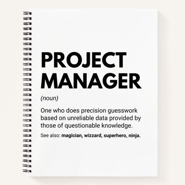 Project Manager Funny Definition Notebook (Front)