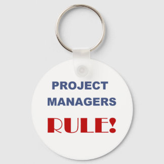 Project Manager Rule! Key Ring