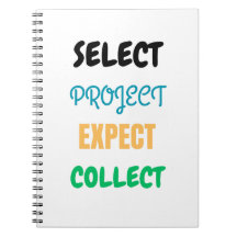 Project Select Expect Collect Spiral Notebook