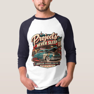 Projects Never Sleep – Vintage Garage Baseball T-S T-Shirt