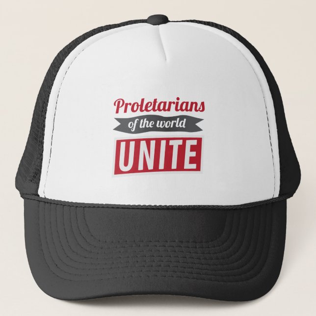 Proletarians of the world UNITE Trucker Hat (Front)