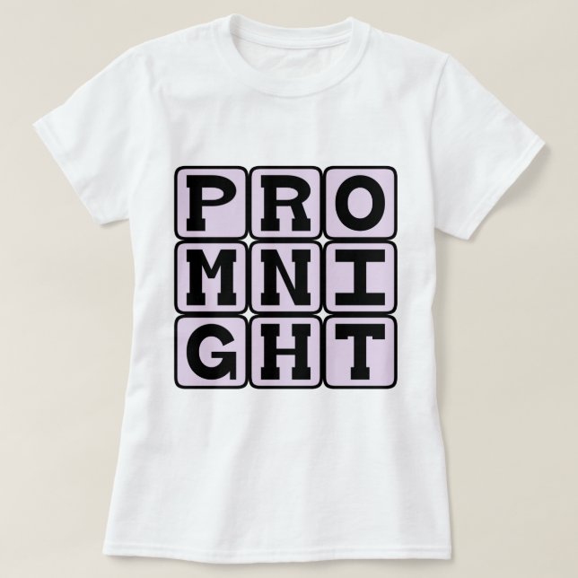 Prom Night, High School Celebration T-Shirt (Design Front)