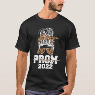 Prom Squad 2022 Senior Grad Graduation Messy Bun L T-Shirt