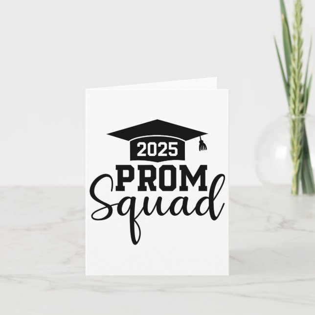 Prom Squad 2025 Funny Graduate Prom Cl Of 2025 1  Card (Front)