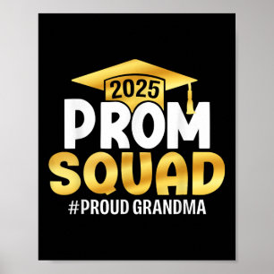 Prom Squad 2025 Graduate Prom Cl Of 2025 Proud Gra Poster