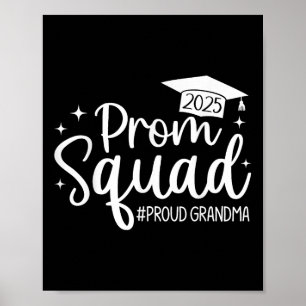Prom Squad 2025 Proud Grandma Graduate Prom Cl Of Poster