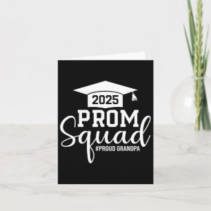 Prom Squad 2025 Proud Grandpa Graduate Prom Cl Of Card