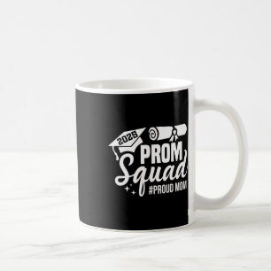 Prom Squad 2025 Proud Mum Graduate Prom Cl Of 2025 Coffee Mug