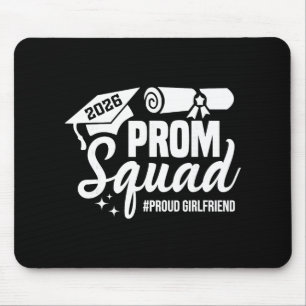 Prom Squad 2026 Proud Girlfriend Graduate Prom Cl Mouse Pad