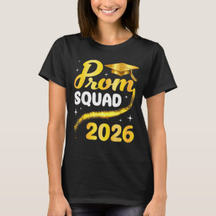 Prom squad 2026 senior graduation class of schoolP T-Shirt