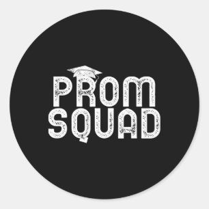Prom Squad Funny Prom Graduation Cl Of 2026 Classic Round Sticker