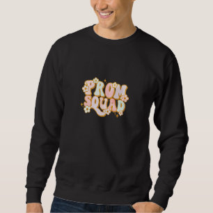Prom Squad Prom Graduation Matching Group 1 Sweatshirt