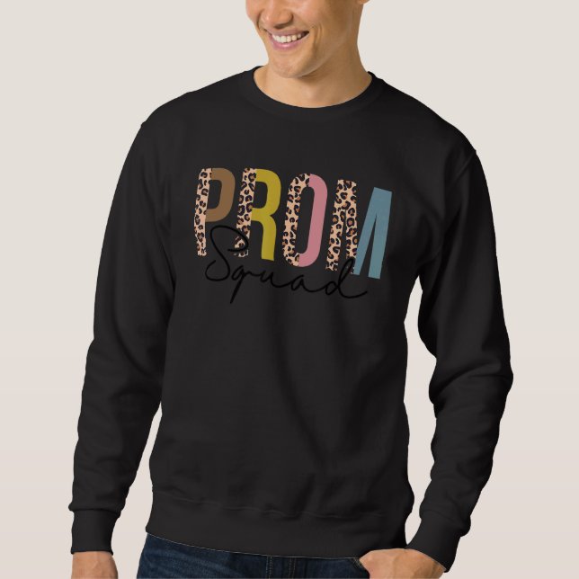 Prom Squad  Prom Graduation Matching Group Sweatshirt (Front)
