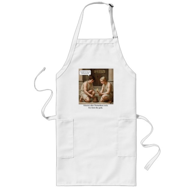 Prometheus stole fire from the gods. long apron (Front)