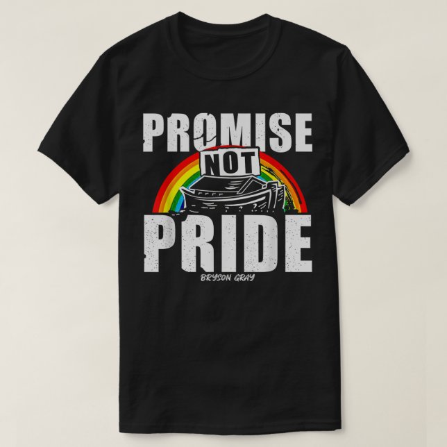 Promise Not Pride Bryson Grey  T-Shirt (Design Front)